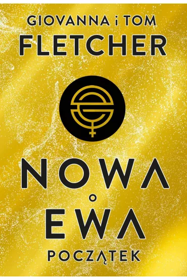 Pocz�tek. Nowa Ewa. Tom 1 - Giovanna Fletcher, Tom Fletcher