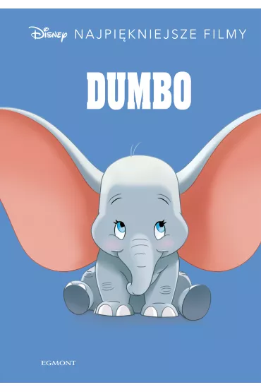 Dumbo. Disney. Najpi�kniejsze filmy