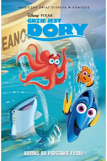 Magiczny �wiat Disneya w komiksie. Gdzie jest Dory - Alessandro Ferrari