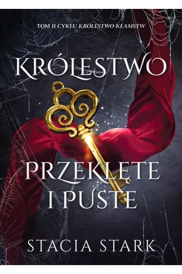 Kr�lestwo przekl�te i puste. Kr�lestwo k�amstw. Tom 2 - Stacia Stark