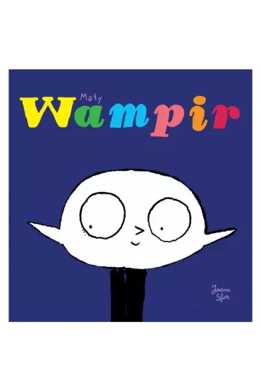 Ma�y Wampir - Joann Sfar