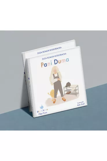 Pani Duma. Bajka, kt�ra si� nie przechwala - Zuza Romuk-Wodoracka
