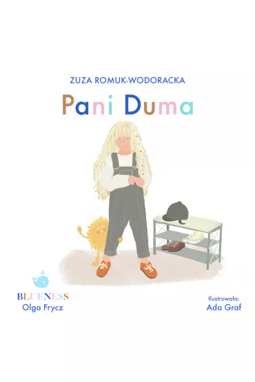 Pani Duma. Bajka, kt�ra si� nie przechwala - Zuza Romuk-Wodoracka