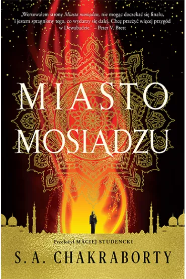 Miasto mosi�dzu. Dewabad. Tom 1 - S. A. Chakraborty