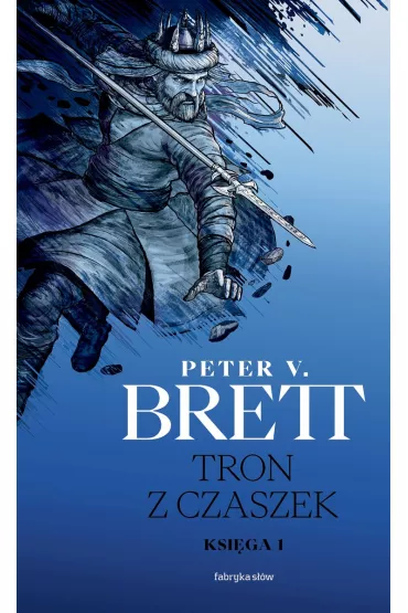 Tron z czaszek. Cykl Demoniczny. Tom 4. Ksi�ga 1 - Peter V. Brett