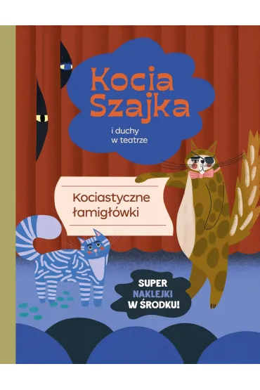 Kocia szajka i duchy w teatrze. Kociastyczne �amig��wki - Agata Romaniuk