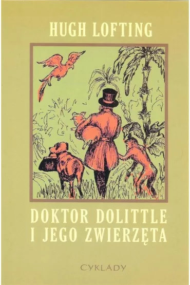 Doktor Dolittle i jego zwierzta - Hugh Lofting