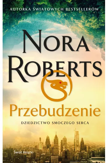 eBook Przebudzenie. Dziedzictwo Smoczego Serca. Tom 1 mobi epub - Nora Roberts