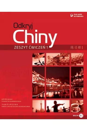 Odkryj Chiny. Zeszyt �wicze� 1