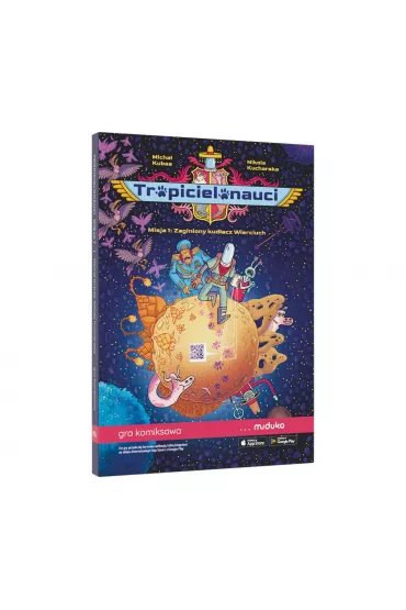 Tropicielonauci. Misja 1: Zaginiony kud�acz Wierciuch - Micha� Kubas, Nikola Kucharska