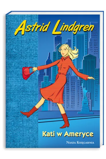 Kati w Ameryce - Astrid Lindgren