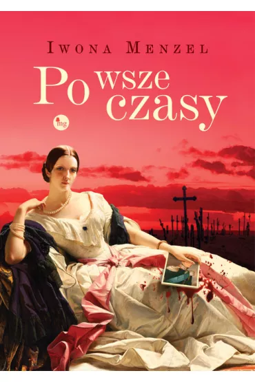 Po wsze czasy - Iwona Menzel