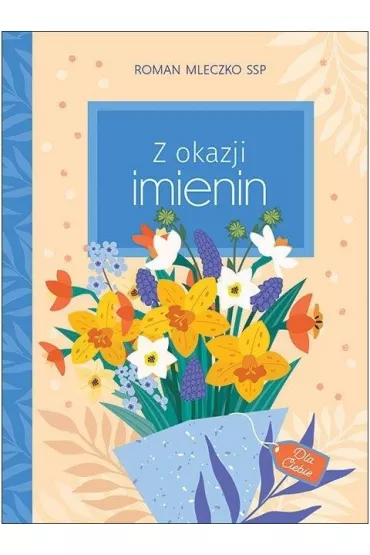Z okazji imienin - Roman  Mleczko Ssp