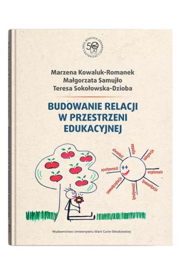 Budowanie relacji w przestrzeni edukacyjnej