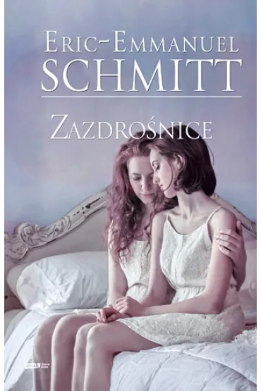 Zazdro�nice - Eric-Emmanuel Schmitt