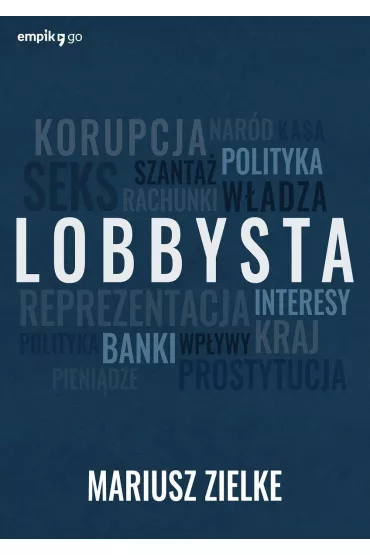 Lobbysta - Mariusz Zielke