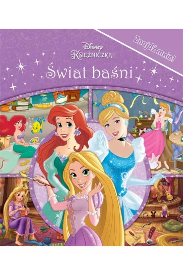 �wiat ba�ni.Disney Ksi�niczki. Znajd� mnie!