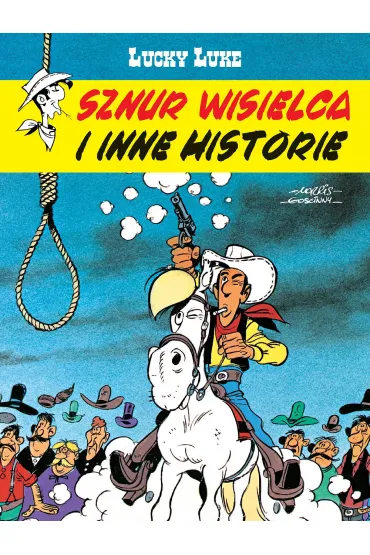 Sznur wisielca i inne historie. Lucky Luke. Tom 50 - Ren� Goscinny