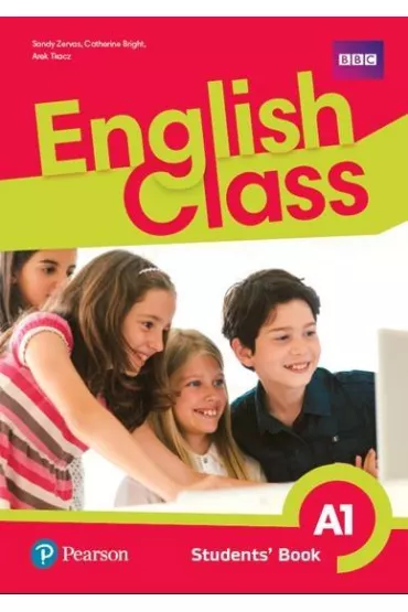 English Class A1. Podr�cznik - Arek Tkacz, Catherine Bright, Sandy Zervas