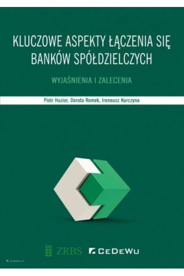 Kluczowe aspekty łączenia się banków..