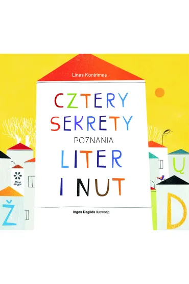 Cztery sekrety poznania liter i nut - Linas Kontrimas