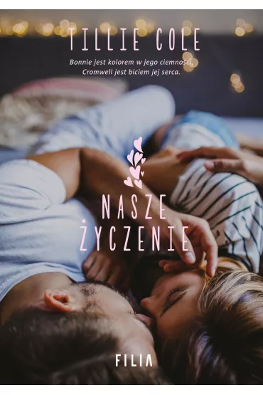 Nasze �yczenie - Tillie Cole