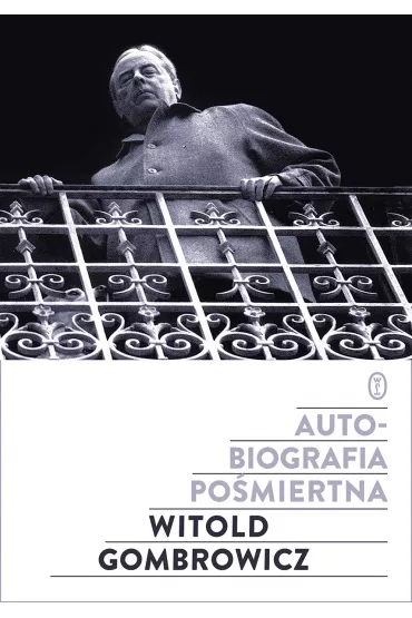 Autobiografia po�miertna - Witold Gombrowicz