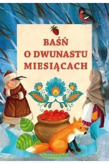 Ba�� o dwunastu miesi�cach - Aleksandra Michalska-Szwagierczak, J Porazi�ska