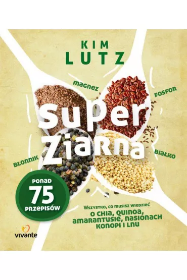 Super ziarna - Kim Lutz