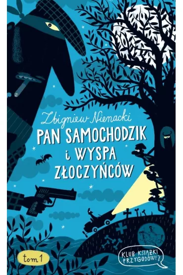 Pan Samochodzik Tom 1 I Wyspa Z�oczy�c�w - Zbigniew Nienacki