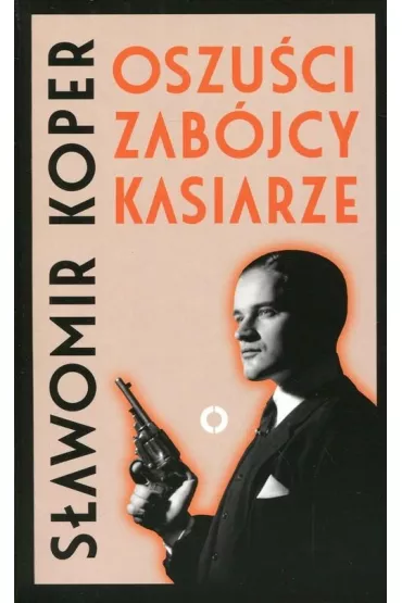 Oszu�ci zab�jcy kosiarze - S�awomir Koper