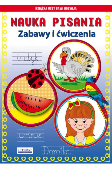 Nauka pisania. Zabawy i �wiczenia Indyk - Beata Guzowska, Katarzyna Kojtka
