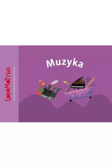Lokomotywa 3. Muzyka