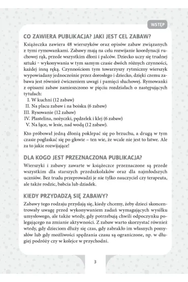 Praw� tak, a lew� wspak! Zabawy rozwijaj�ce koordynacj� ruchow� r�k oraz uwag� i pami�� s�uchow� - Ma�gorzata Bara�ska
