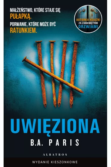 Uwi�ziona (wydanie pocketowe) - B. A. Paris