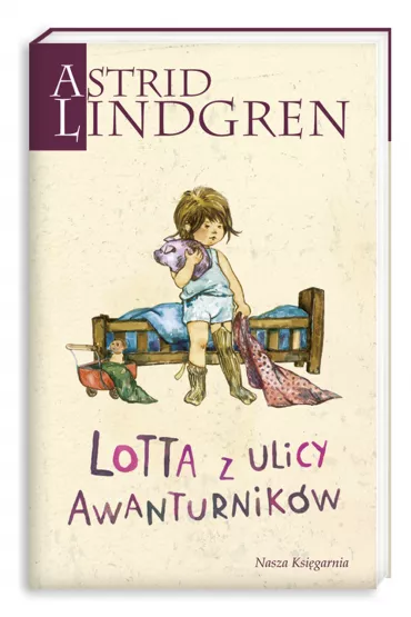 Lotta z ulicy Awanturnik�w. Tom 2 - Astrid Lindgren
