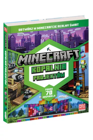 Minecraft. Kopalnia projekt�w. Odtw�rz w Minecrafcie realny �wiat - Thomas  McBrien