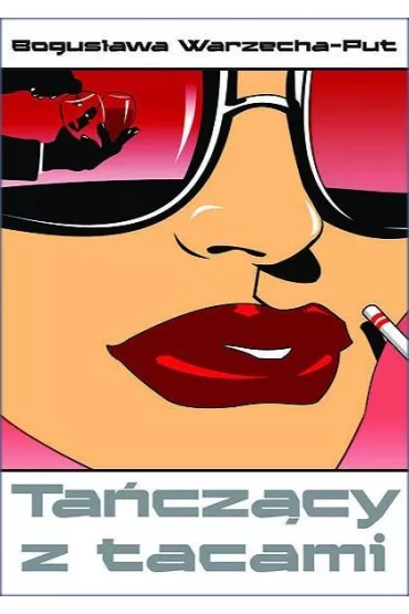 Ta�cz�cy z tacami - Bogus�awa Warzecha-Put