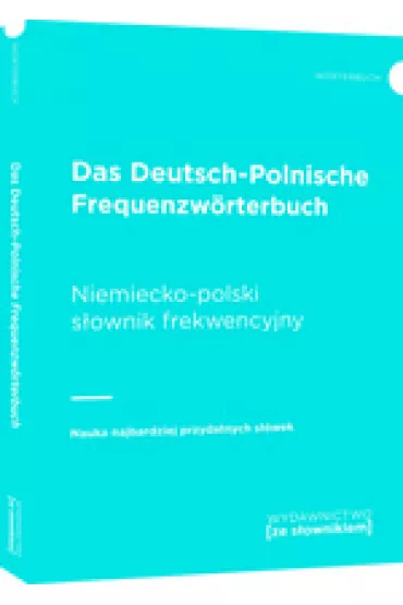 Das Deutsch-Polnische Frequenzworterbuch Niemiecko-polski s�ownik frekwencyjny