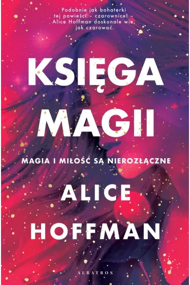Ksiga magii - Alice Hoffman