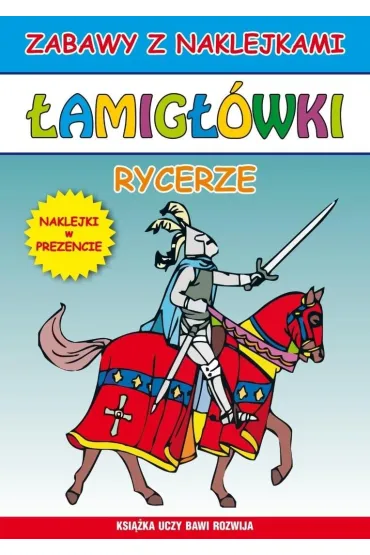 �amig��wki. Rycerze. Naklejki w prezencie - Beata Guzowska, Krzysztof Tonder