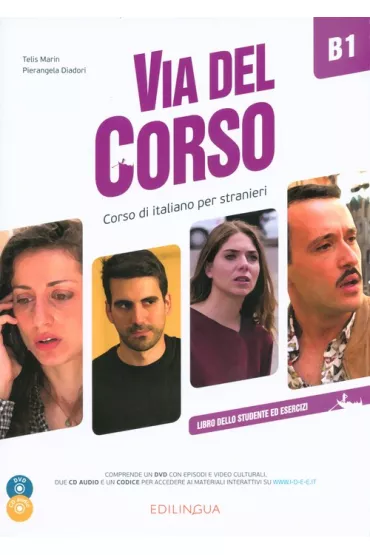 Via del Corso B1 podr�cznik + 2CD + DVD EDILINGUA - Pierangela Diadori, Telis Marin