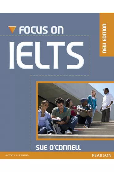 Focus on IELTS NEW CB + CD-ROM - Sue O`Connell