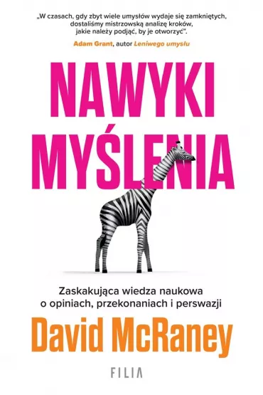 Nawyki mylenia. Zaskakujca wiedza naukowa.. - David McRaney