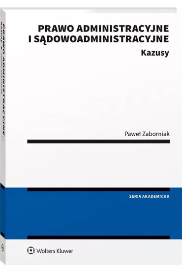 Prawo administracyjne i s�dowoadministracyjne Kazusy - Pawe� Zaborniak