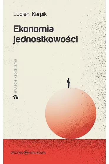 Ekonomia jednostkowo�ci - Lucien Karpik
