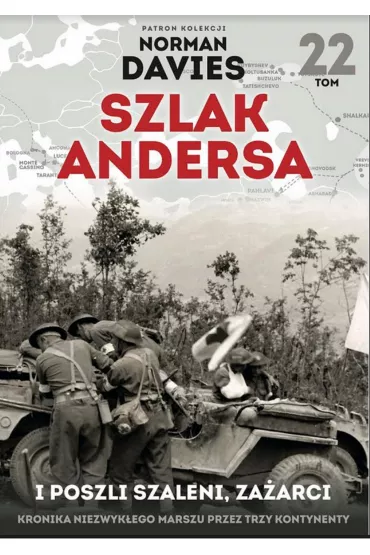 I poszli szaleni za�arci. Szlak Andersa. Tom 22 - Maciej Rosalak