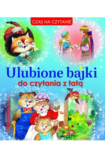 Ulubione bajki do czytania z tat�