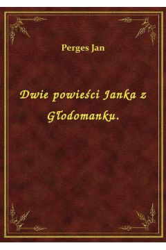 eBook Dwie powieci Janka z Godomanku. epub