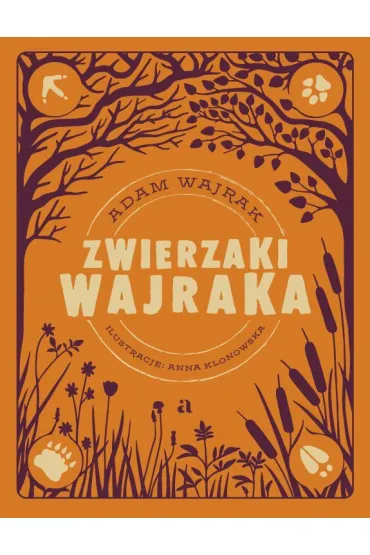 Zwierzaki Wajraka - Adam Wajrak